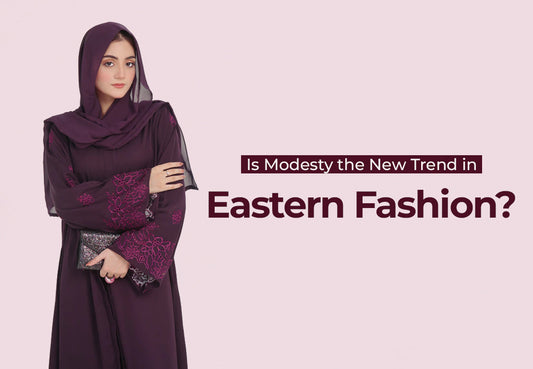 Can Eastern Wear Be Both Trendy and Modest?